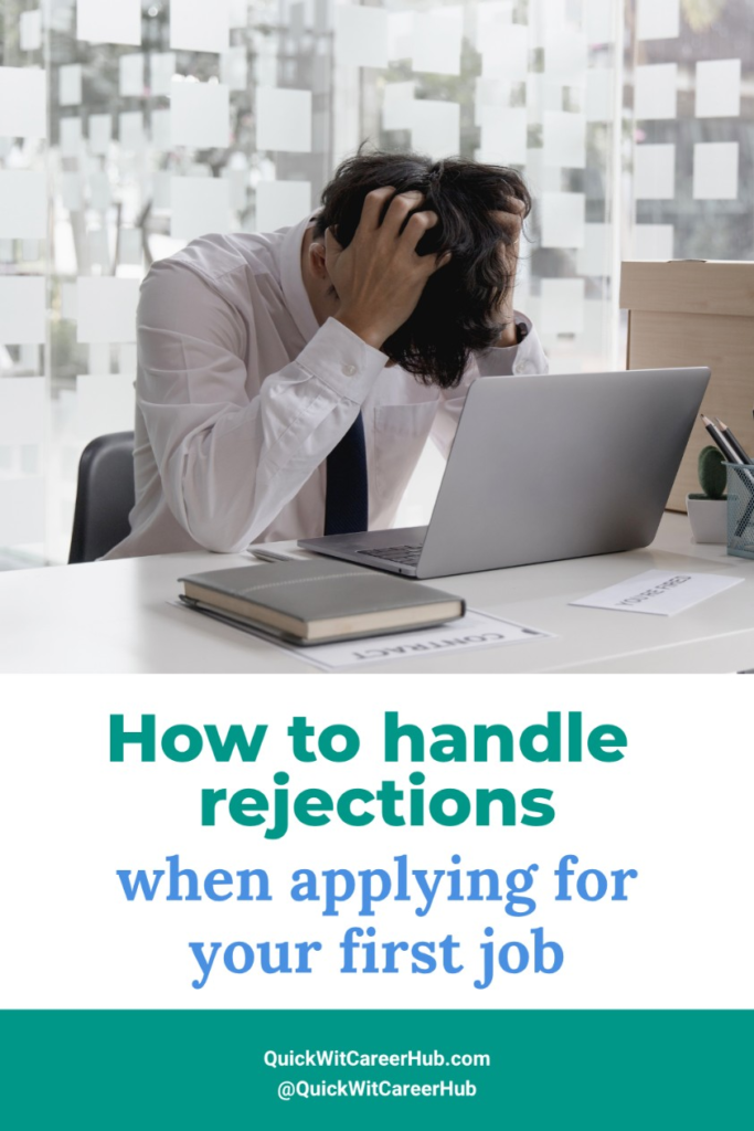 How to handle rejections when applying for your first job
